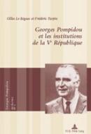 Georges Pompidou et les institutions de la Ve République