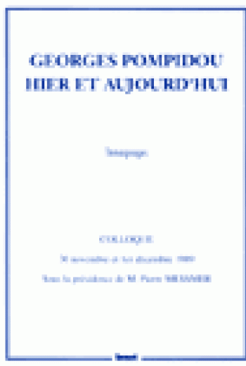 Georges Pompidou hier et aujourd'hui