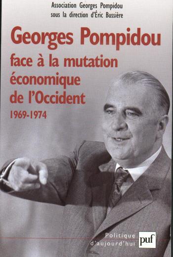 Georges Pompidou face à la mutation économique de l'Occident